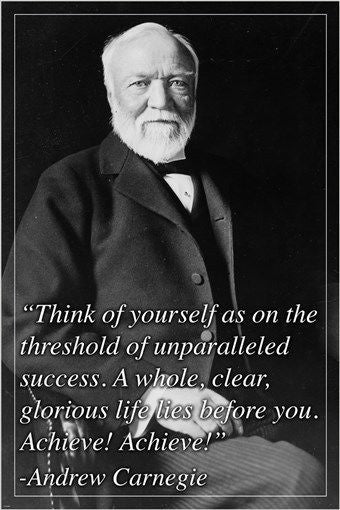 ANDREW CARNEGIE photo quote poster INSPIRATIONAL MOTIVATIONAL 24X36 unique