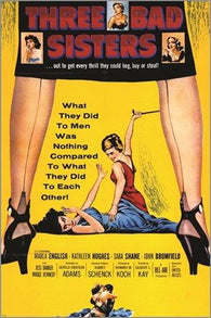 THREE BAD SISTERS vintage movie poster 1956 BRUTAL VIOLENCE 24X36 rare new