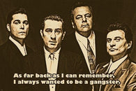 GOODFELLAS movie QUOTE POSTER robert DE NIRO ray LIOTTA gangsters 24X36 BOLD