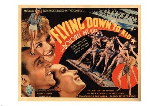 FLYING down to RIO MOVIE POSTER by thornton FREELAND 1933 24X36 hot new rare