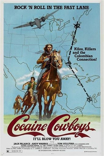 it'll blow you away COCAINE COWBOYS movie poster 1979 drugs murder 24X36 NEW