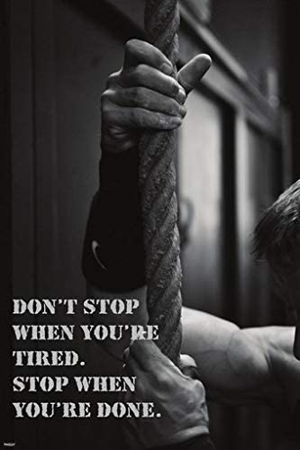 Don’t Stop When You’re Tired Gym Body Building Fitness Motivation Inspiration Quote Poster 24x36 Home Decor Print