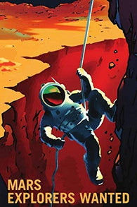 Mars Explorers Wanted NASA Recruitment Retro Poster 24x36 Space Mission